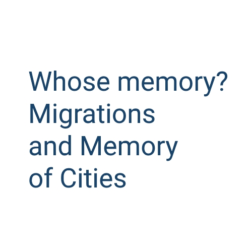 logo of the Whose memory? Migrations and Memory of Cities project