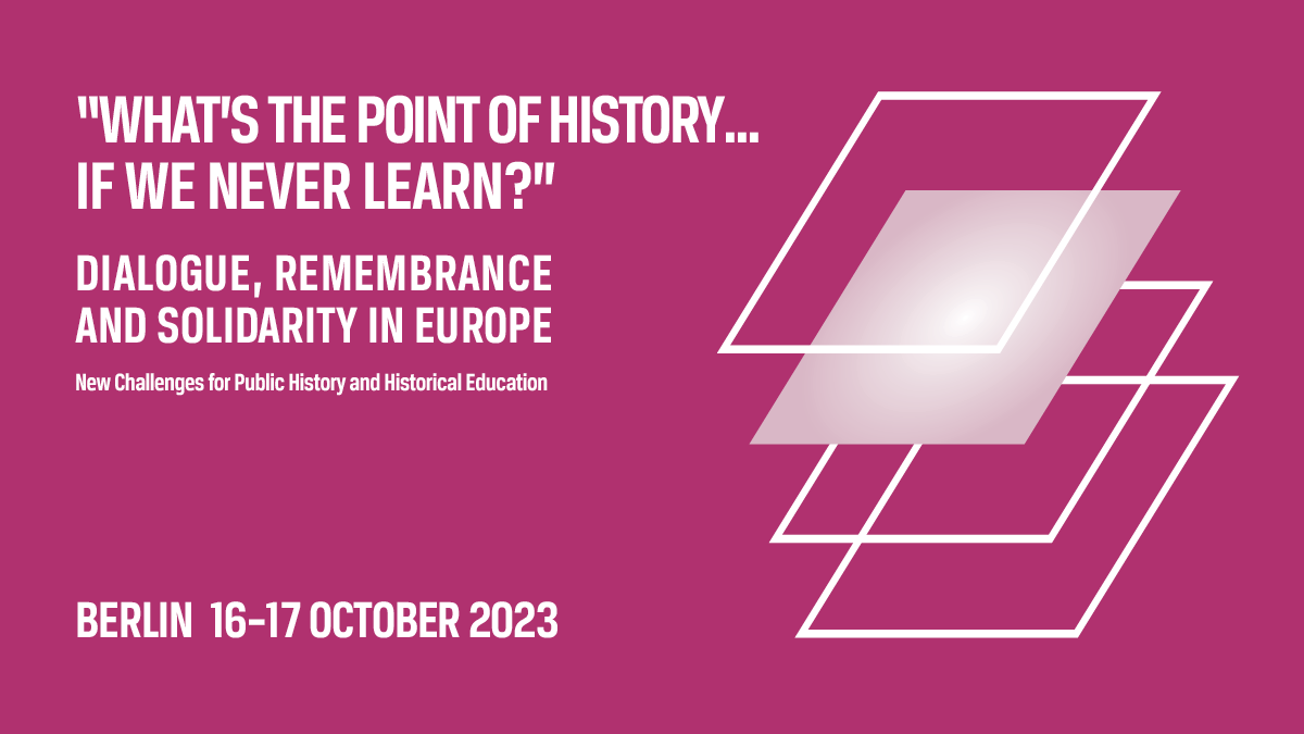 logo of “What’s the point of history… if we never learn?” Dialogue, Remembrance and Solidarity in Europe project