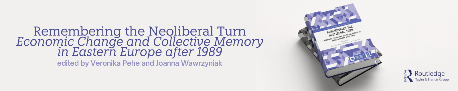 cover image of Remembering the Neoliberal Turn project