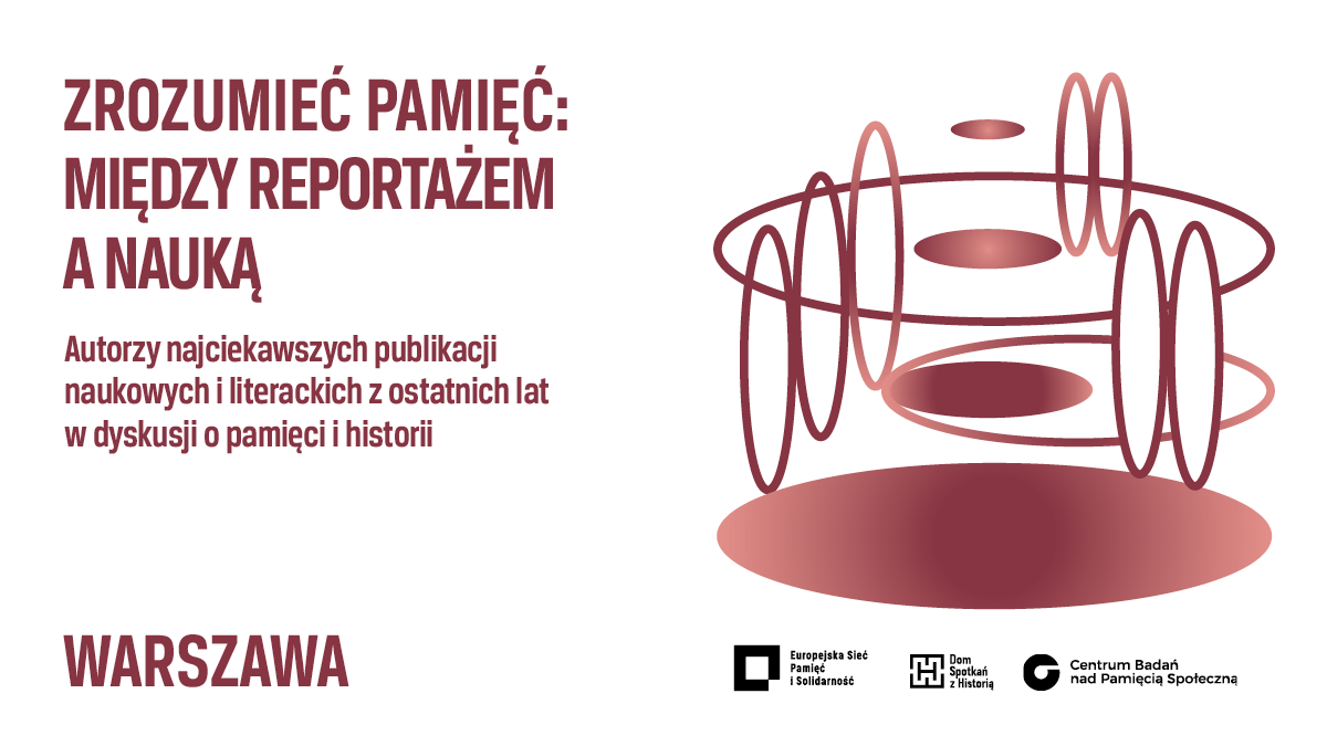 logo of the Zrozumieć Pamięć  | To Understand Memory: Between Academic and Literary Writing project